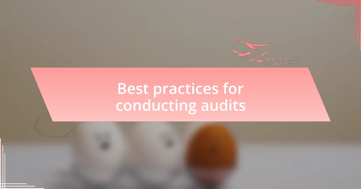 Best practices for conducting audits
