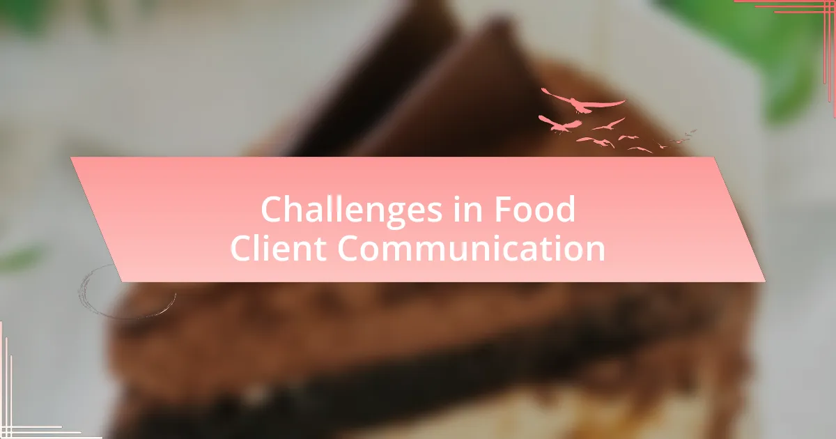 Challenges in Food Client Communication