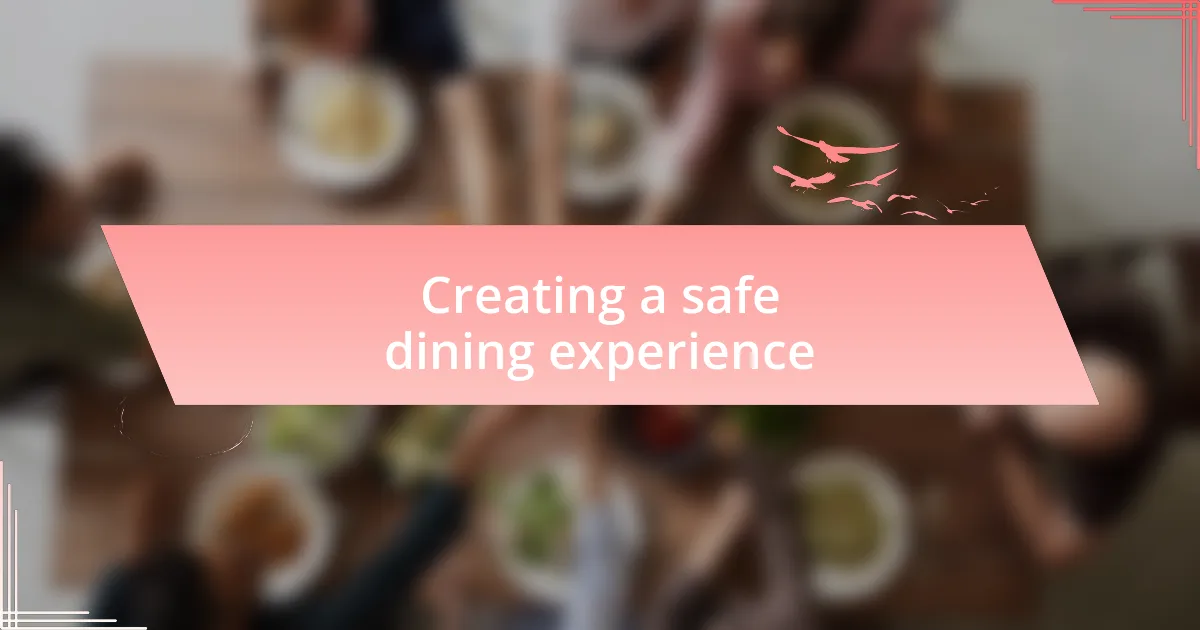 Creating a safe dining experience