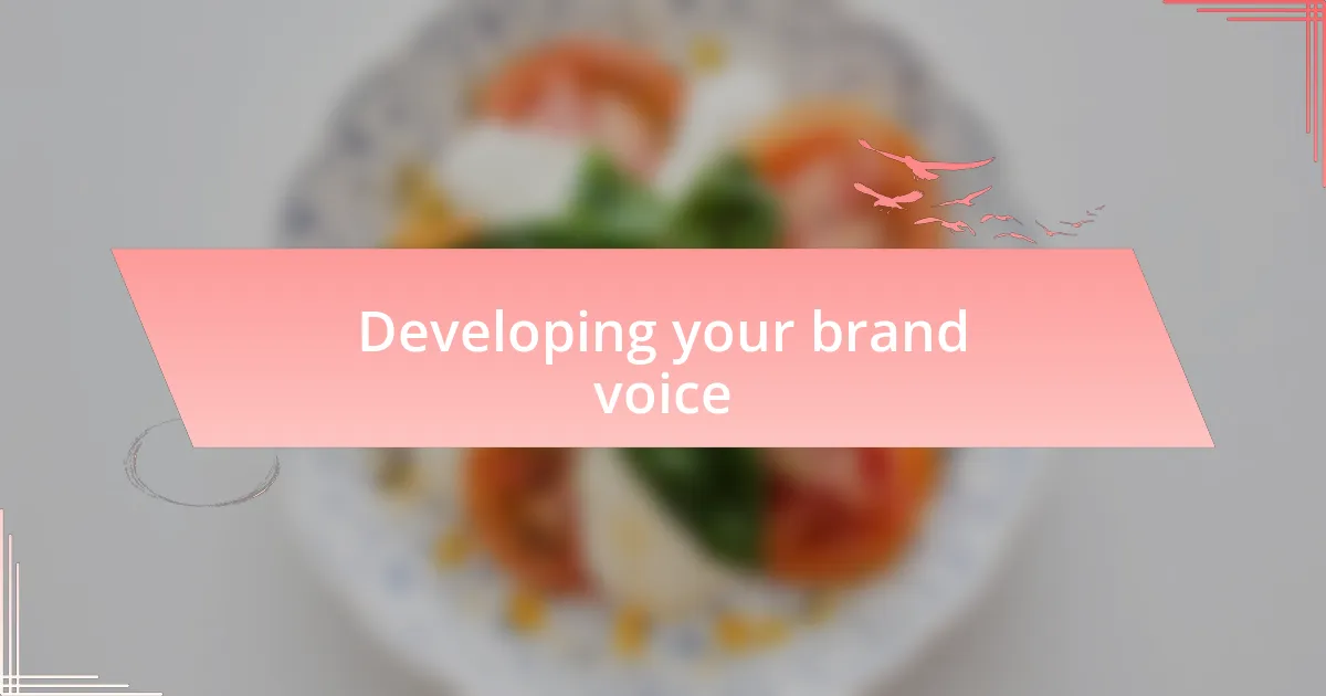 Developing your brand voice