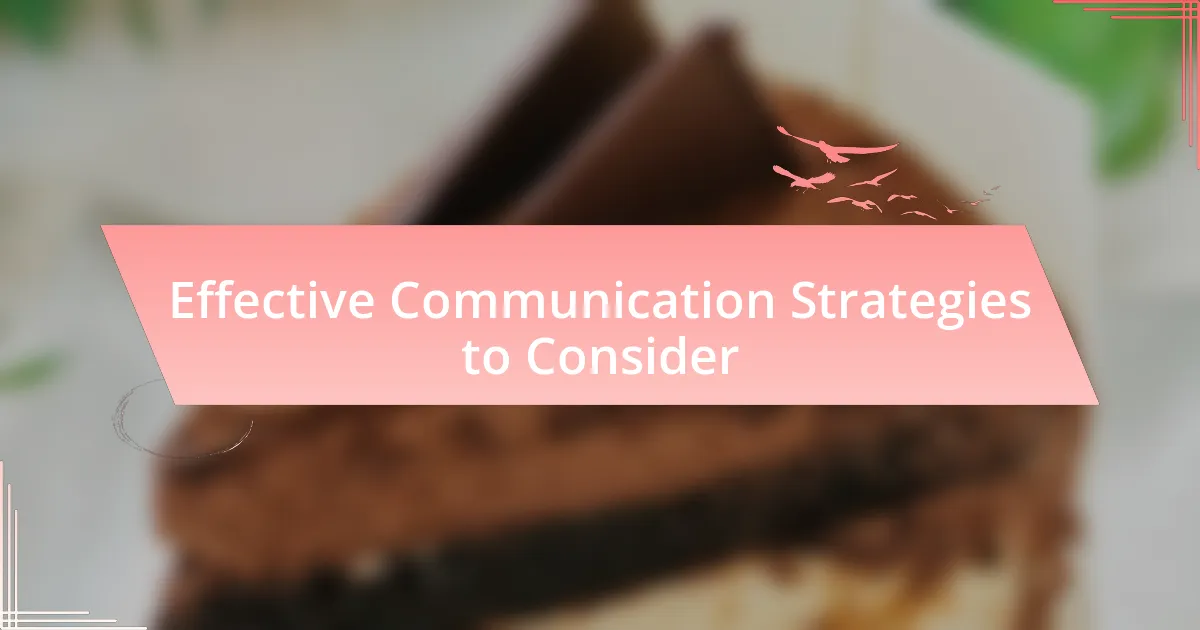 Effective Communication Strategies to Consider