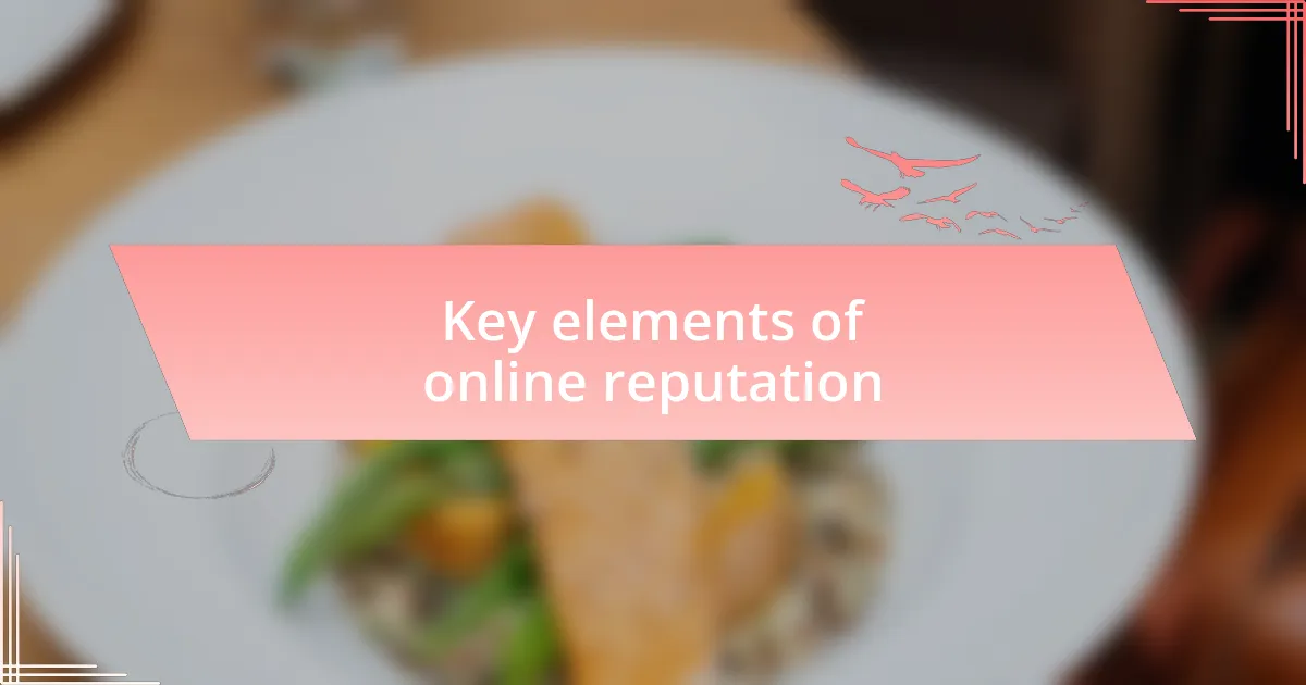 Key elements of online reputation