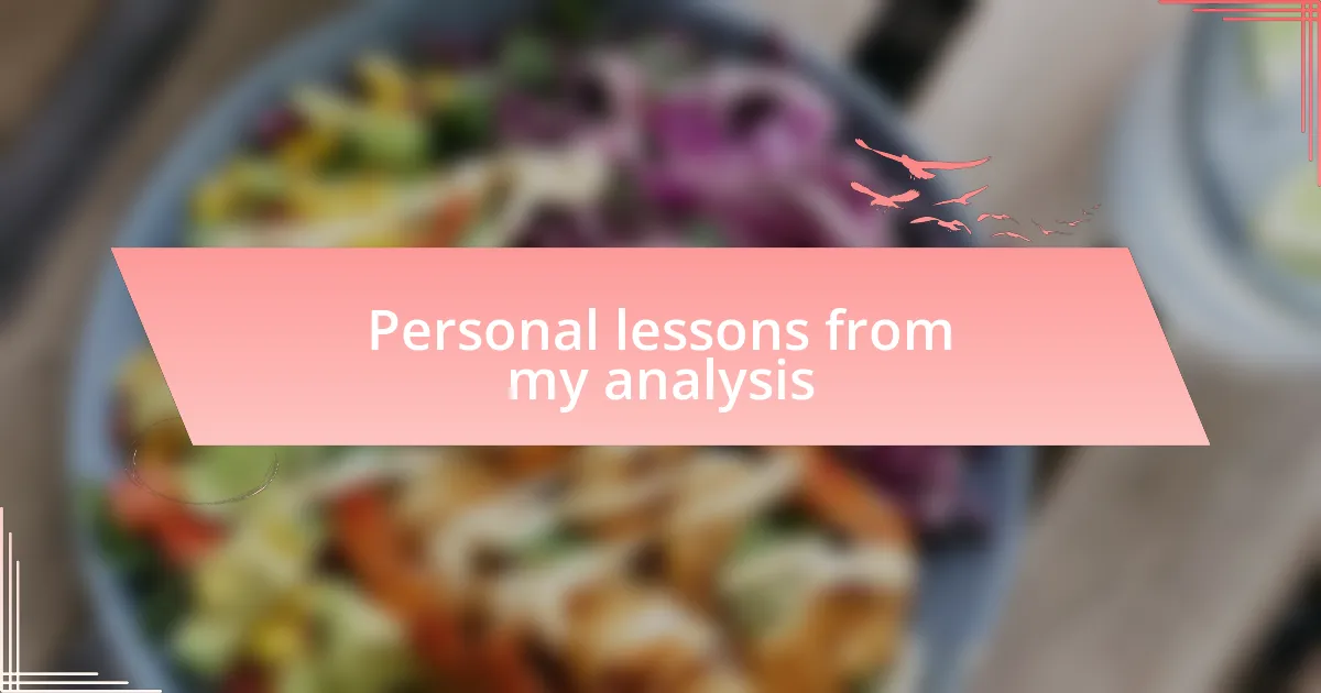 Personal lessons from my analysis