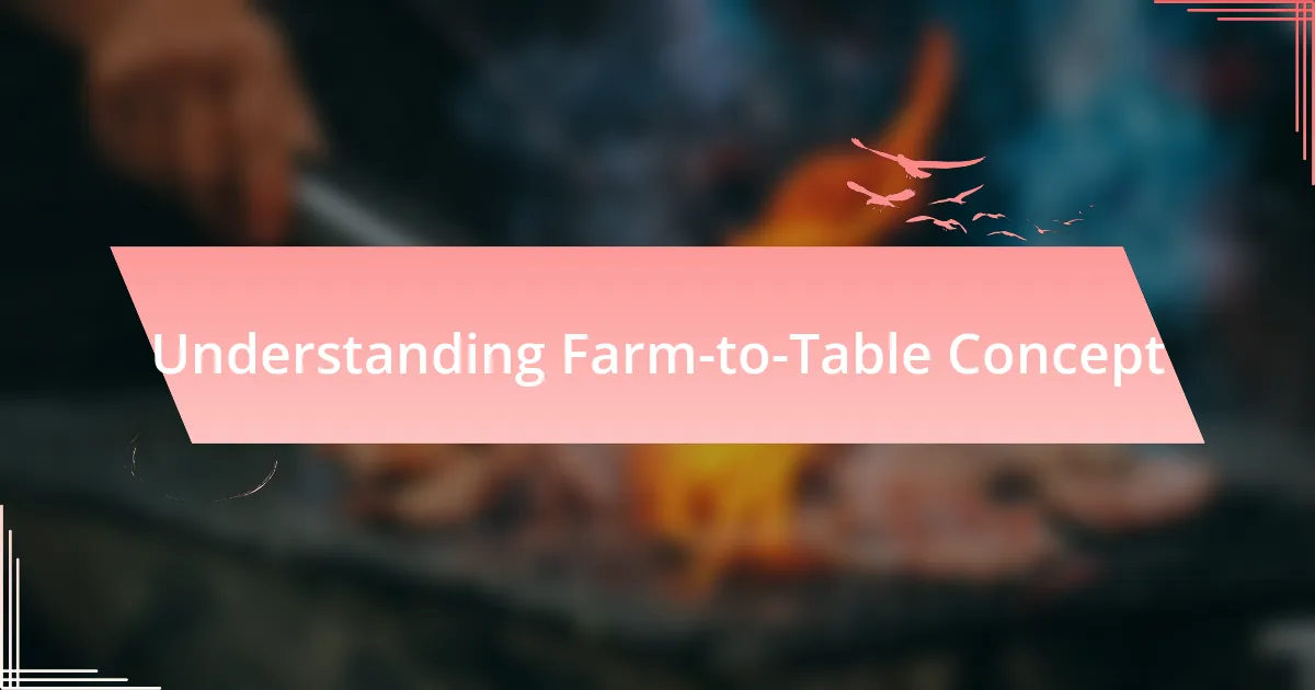 Understanding Farm-to-Table Concept